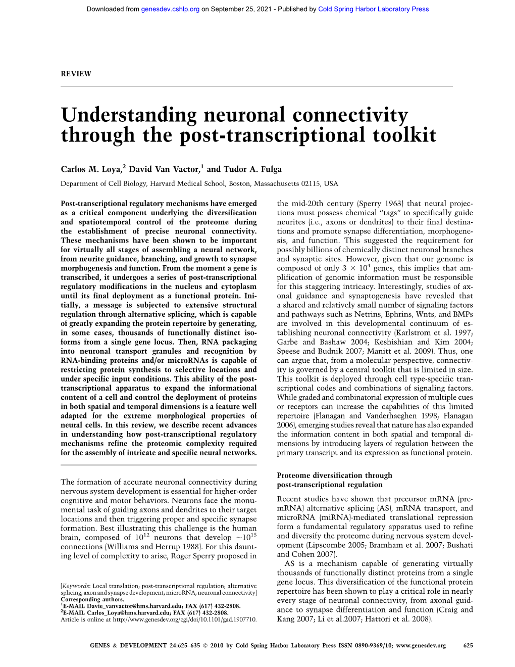 Understanding Neuronal Connectivity Through the Post-Transcriptional Toolkit