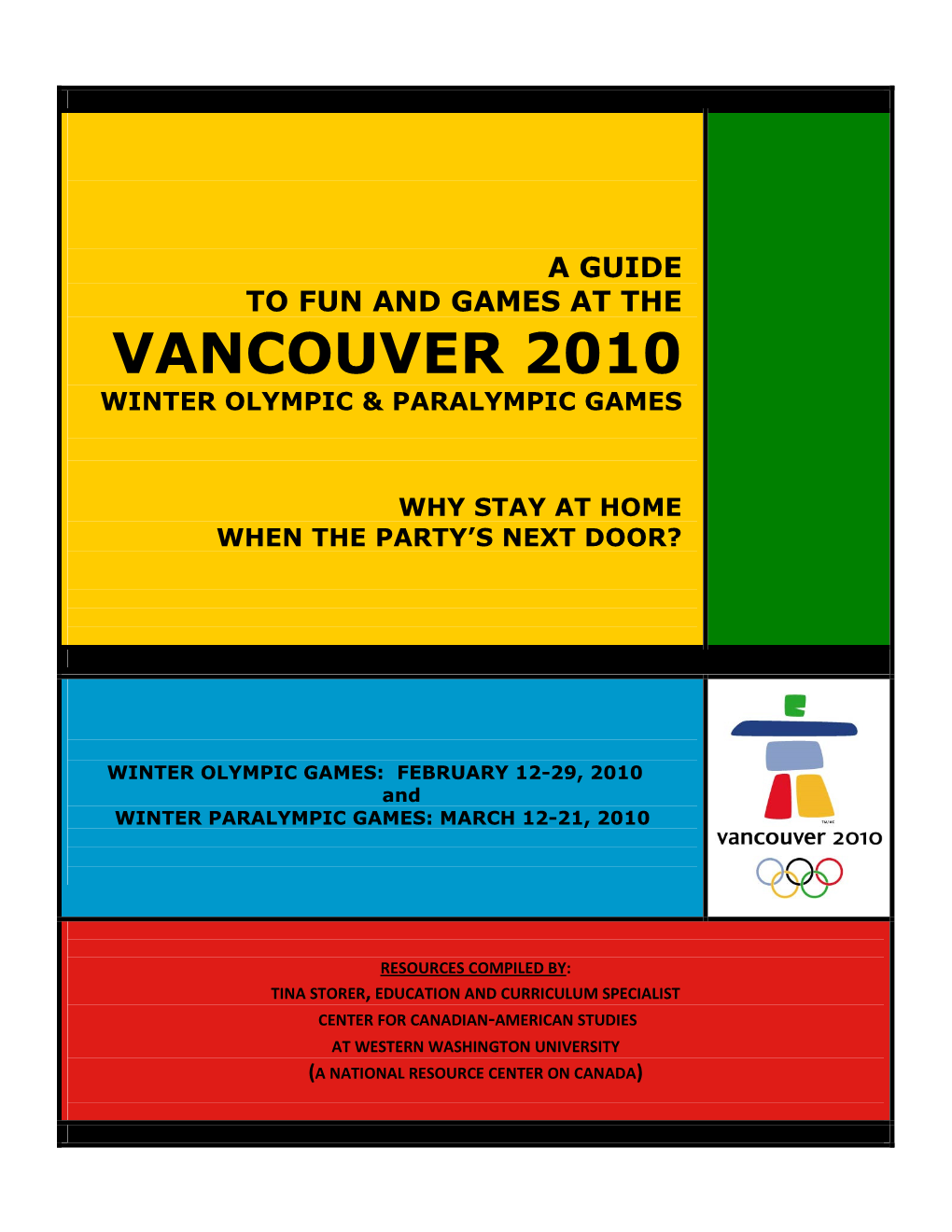 Vancouver 2010 Winter Olympic & Paralympic Games