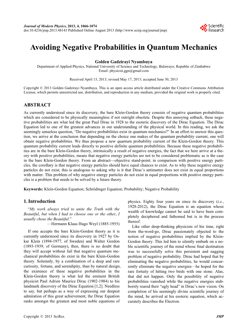 Avoiding Negative Probabilities in Quantum Mechanics