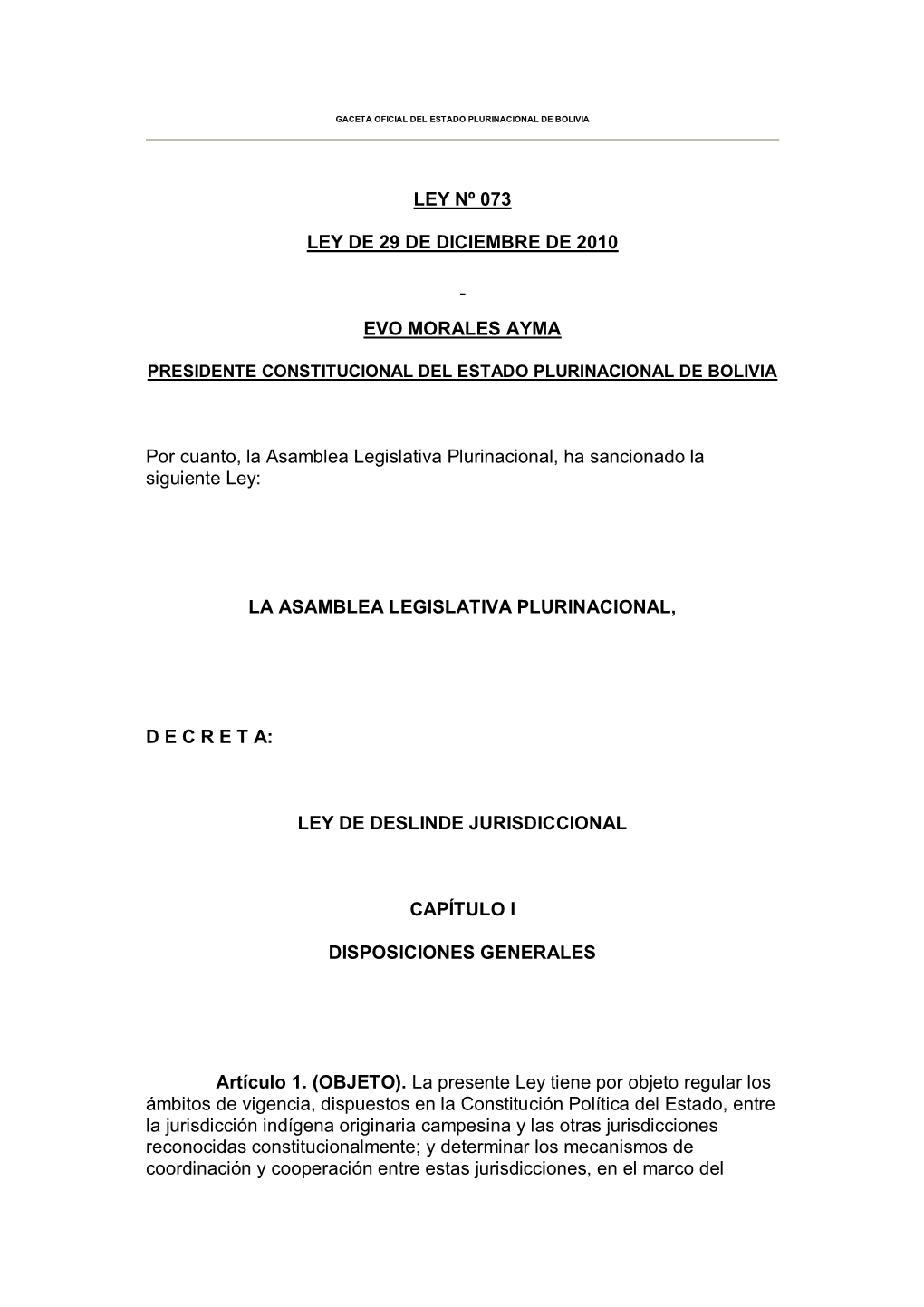 Ley De Deslinde Jurisdiccional Nº 073, Del 29 De Diciembre De 2010