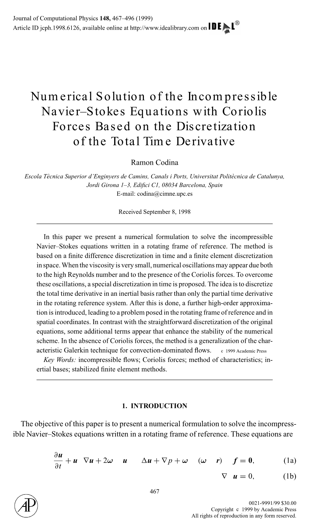 Numerical Solution of the Incompressible Navier–Stokes Equations with Coriolis Forces Based on the Discretization of the Total Time Derivative