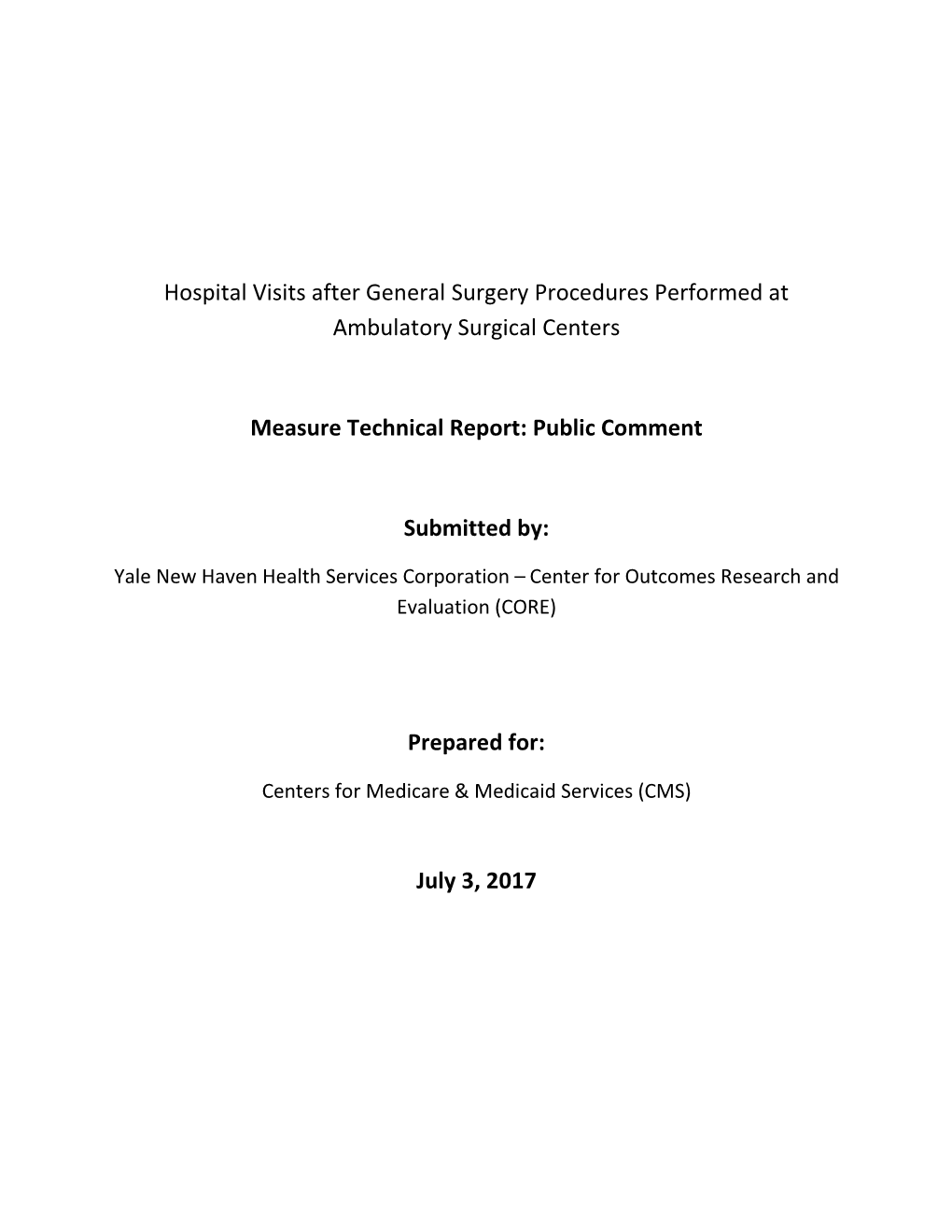 Hospital Visits After General Surgery Procedures Performed at Ambulatory Surgical Centers Measure Technical Report