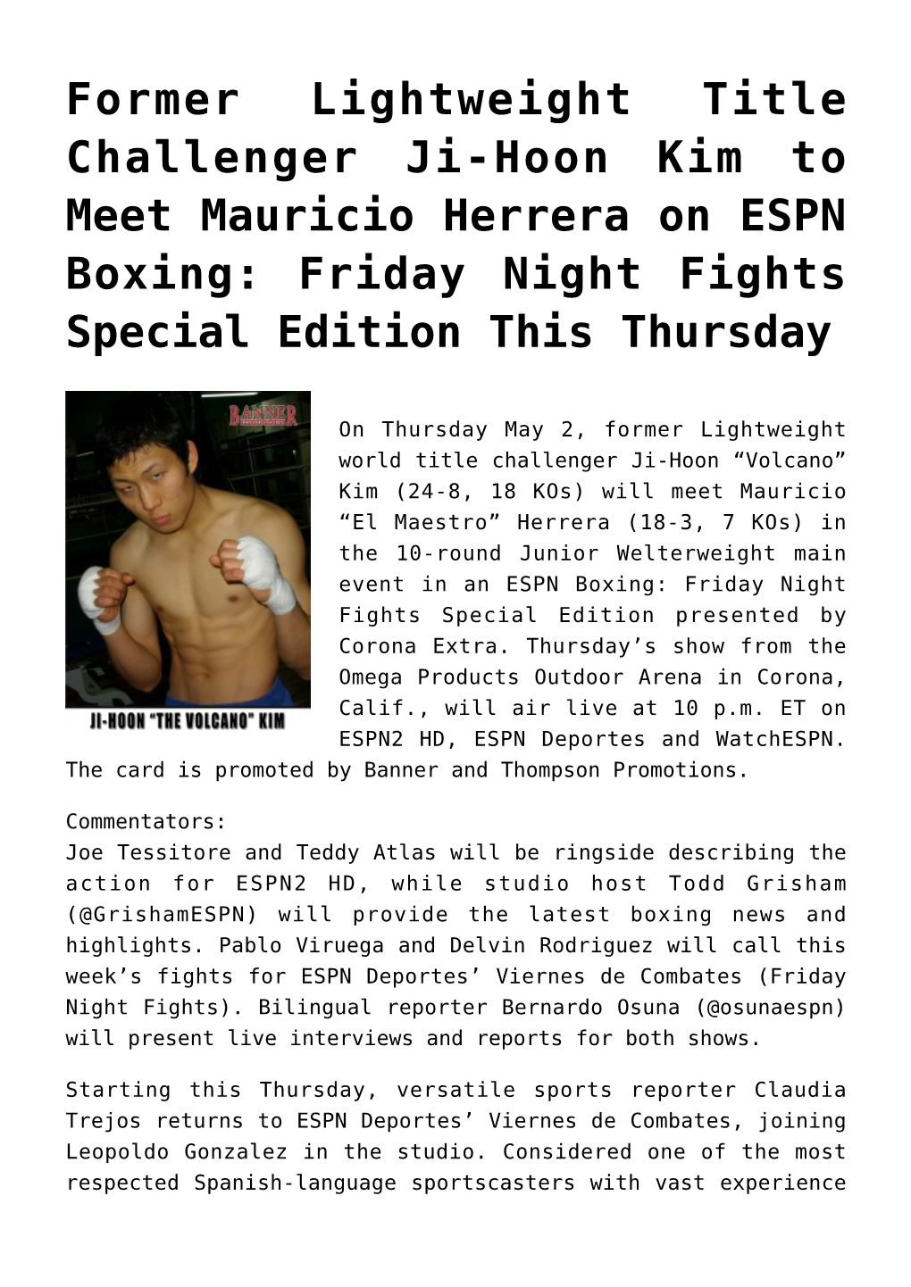 Former Lightweight Title Challenger Ji-Hoon Kim to Meet Mauricio Herrera on ESPN Boxing: Friday Night Fights Special Edition This Thursday