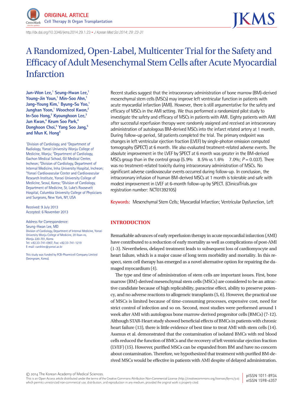 A Randomized, Open-Label, Multicenter Trial for the Safety and Efficacy of Adult Mesenchymal Stem Cells After Acute Myocardial Infarction