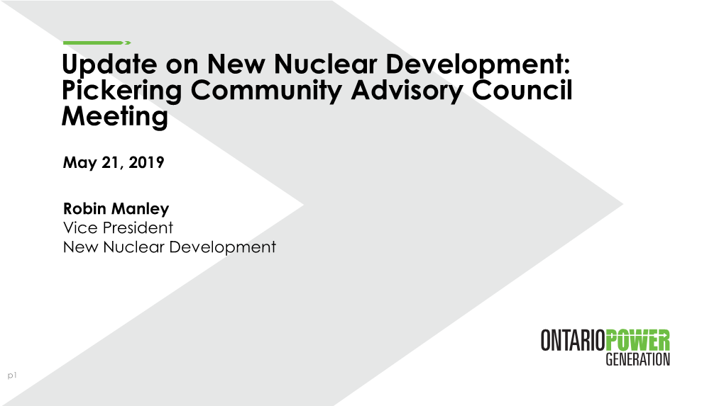 Update on New Nuclear Development: Pickering Community Advisory Council Meeting