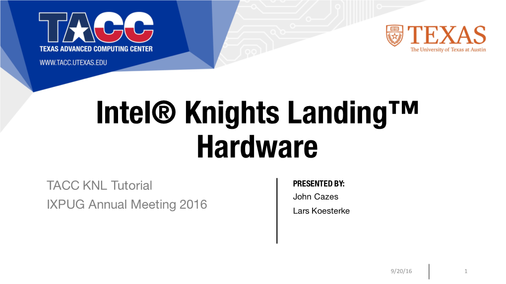 Intel® Knights Landing™ Hardware
