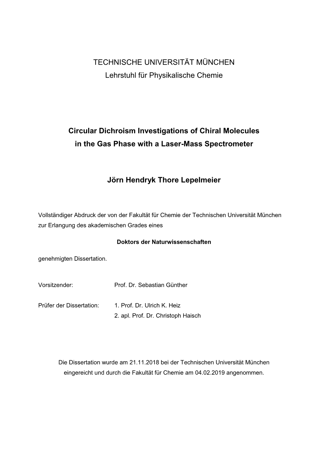 Circular Dichroism Investigations of Chiral Molecules in the Gas Phase