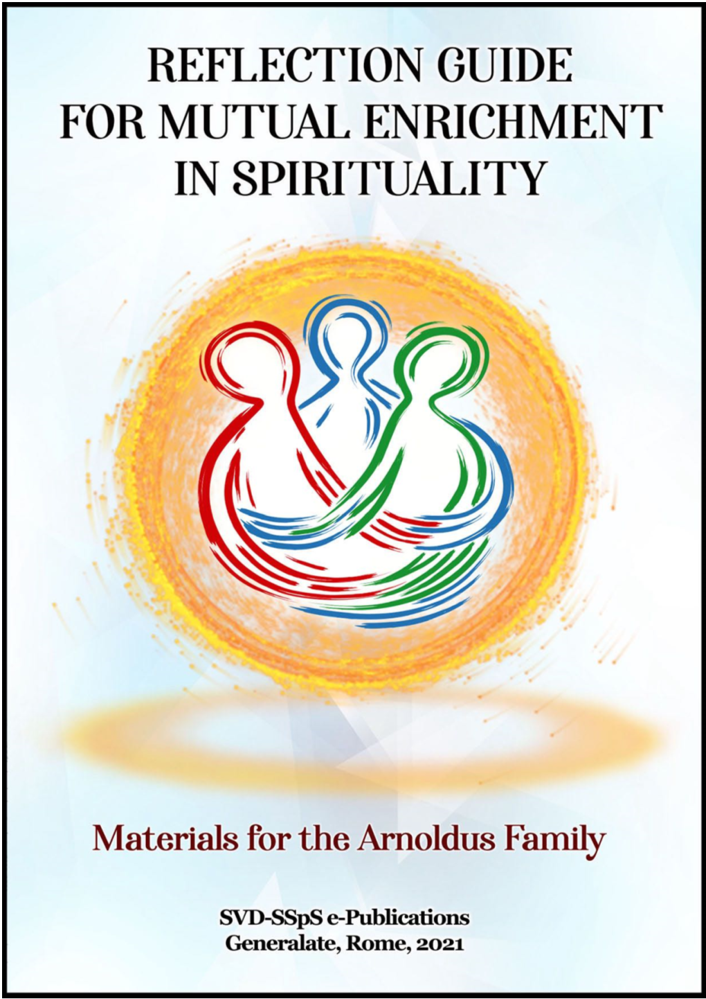 Reflection Guide for Mutual Enrichment in Spirituality