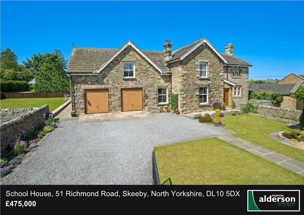 School House, 51 Richmond Road, Skeeby, North Yorkshire, DL10 5DX