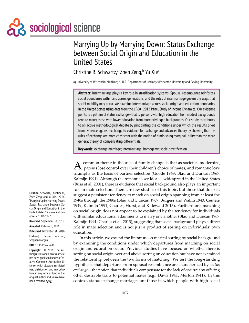 Marrying up by Marrying Down: Status Exchange Between Social Origin and Education in the United States Christine R