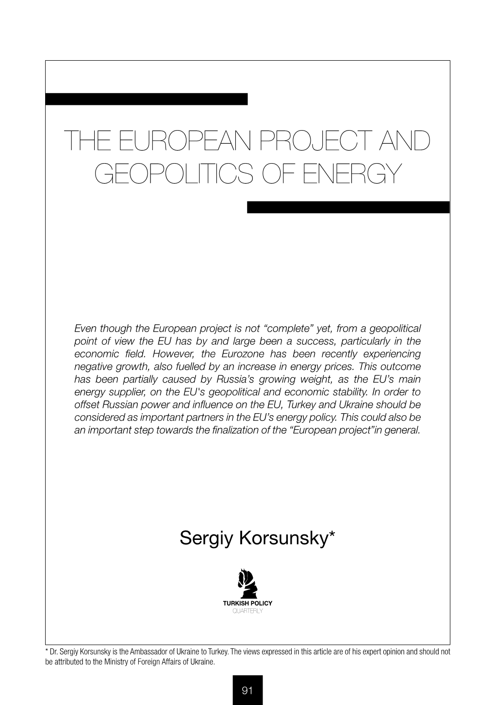 The European Project and Geopolitics of Energy