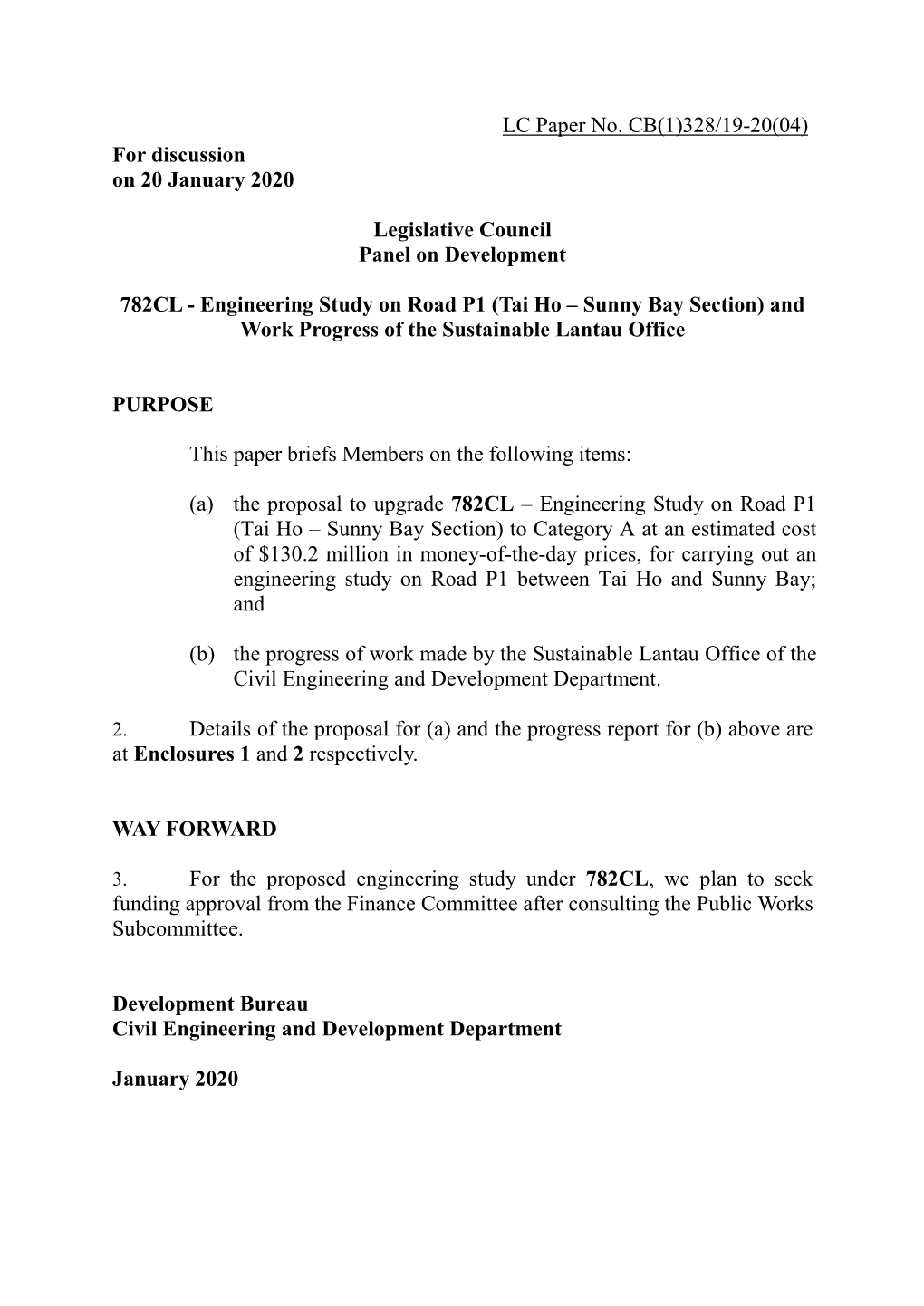 Engineering Study on Road P1 (Tai Ho – Sunny Bay Section) and Work Progress of the Sustainable Lantau Office