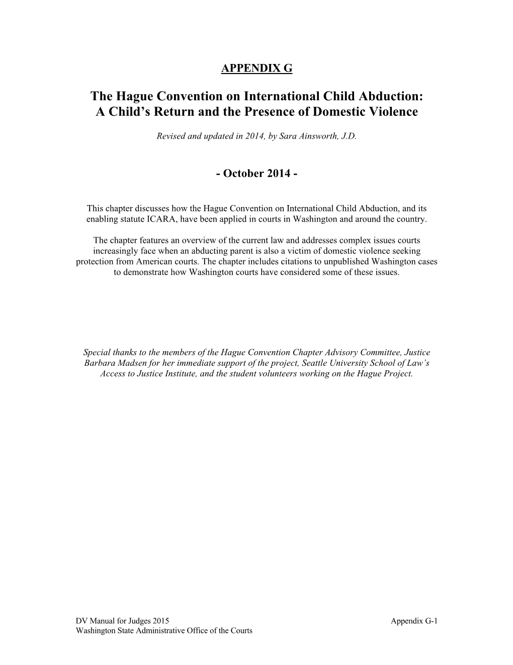 The Hague Convention on International Child Abduction: a Child’S Return and the Presence of Domestic Violence