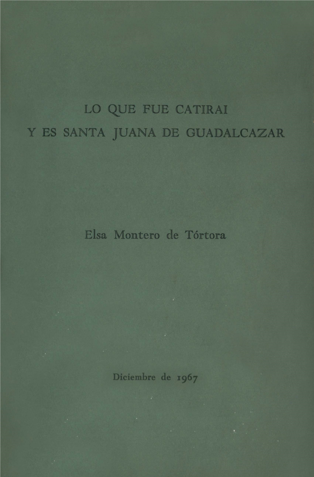 Y ES SANTA JUANA DE GUADALCAZAR Elsa