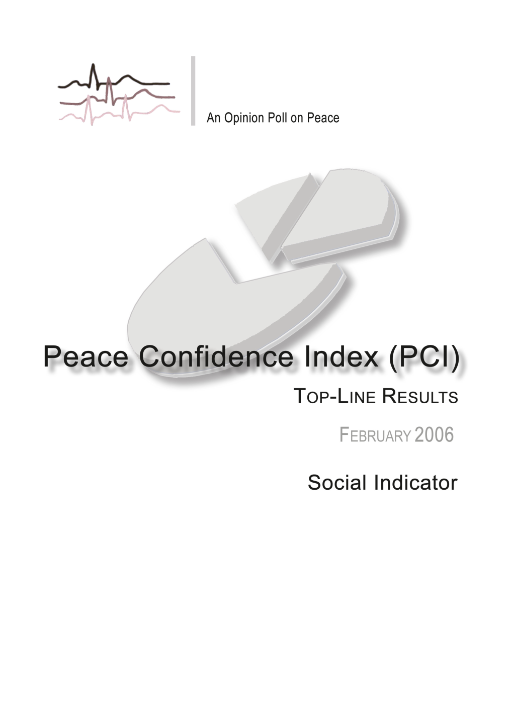 Peace Confidence Index 21 – Topline Results