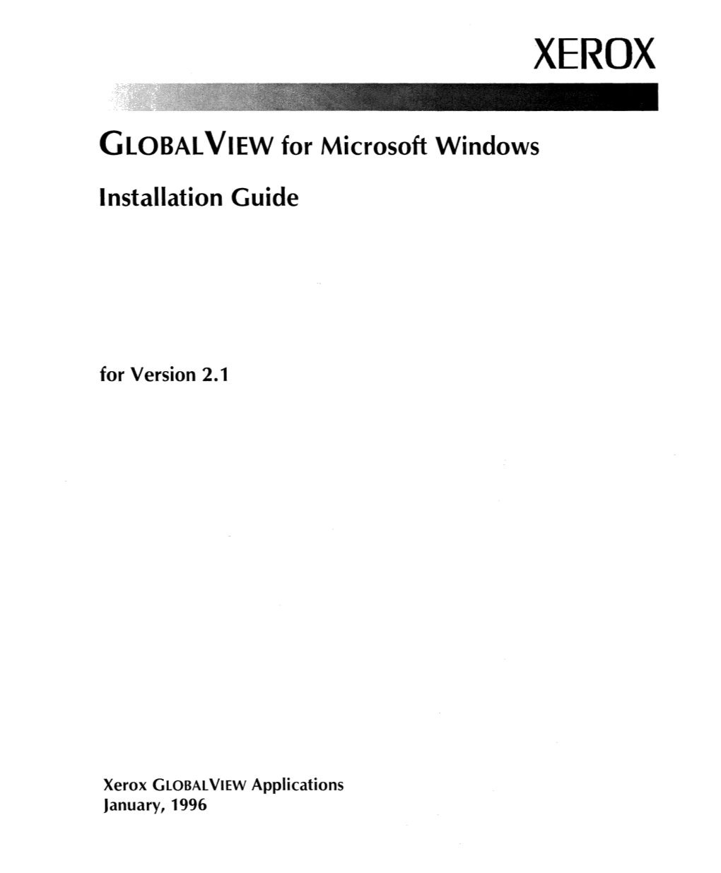 Global View for Microsoft Windows Installation Guide Contents