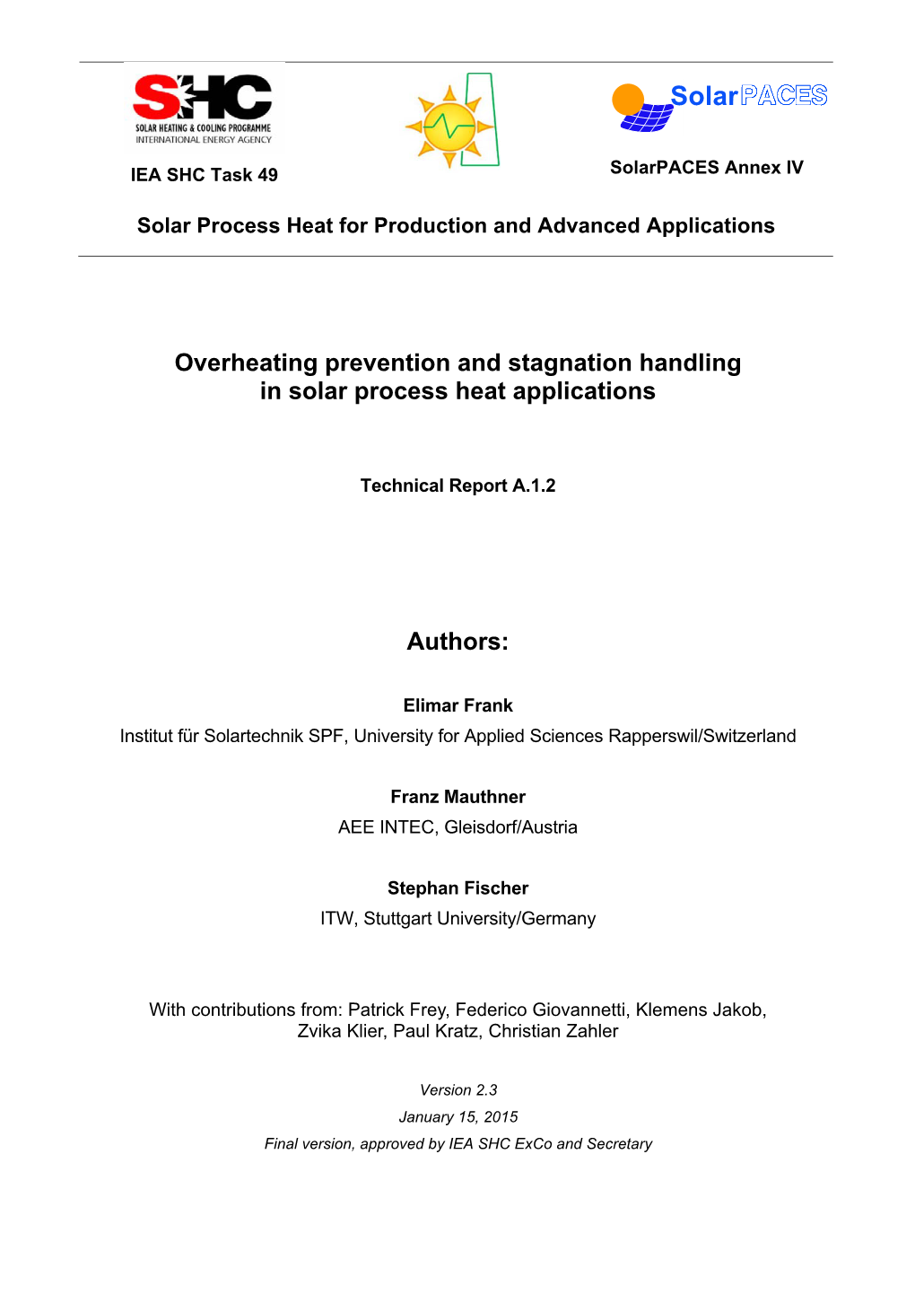 Overheating Prevention and Stagnation Handling in Solar Process Heat Applications