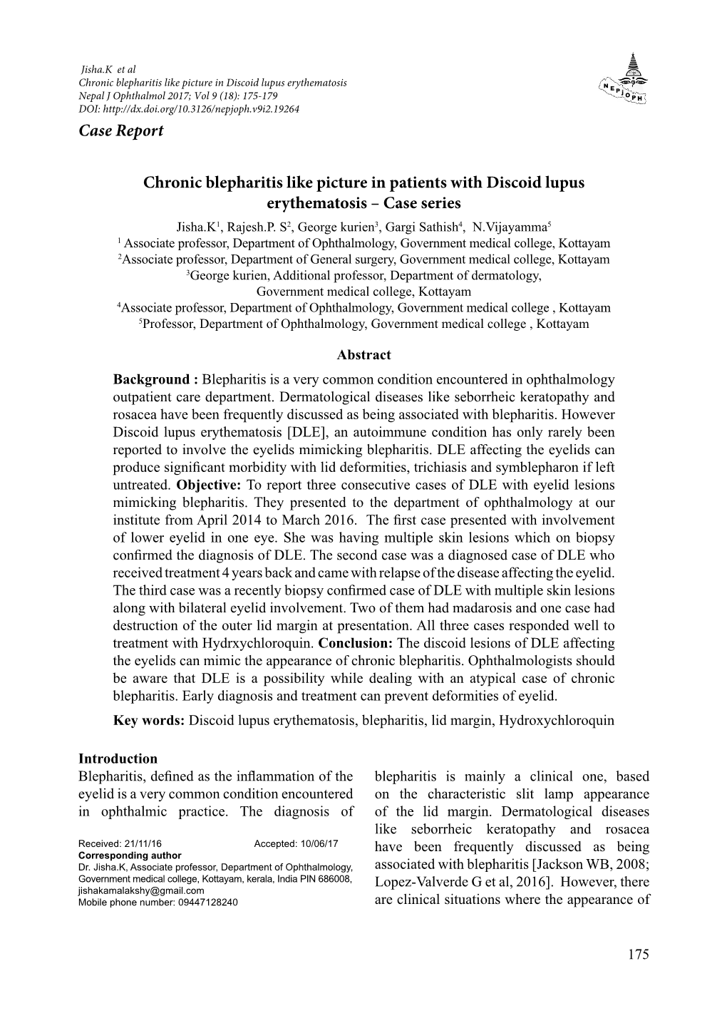 Chronic Blepharitis Like Picture in Patients with Discoid Lupus Erythematosis – Case Series Jisha.K1, Rajesh.P