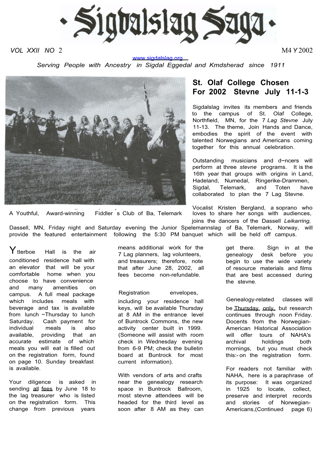 St. Olaf College Chosen for 2002 Stevne July 11-1-3