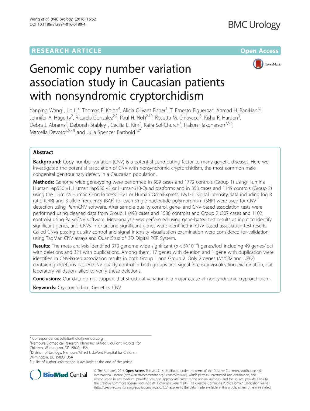 Genomic Copy Number Variation Association Study in Caucasian Patients with Nonsyndromic Cryptorchidism Yanping Wang1, Jin Li3, Thomas F