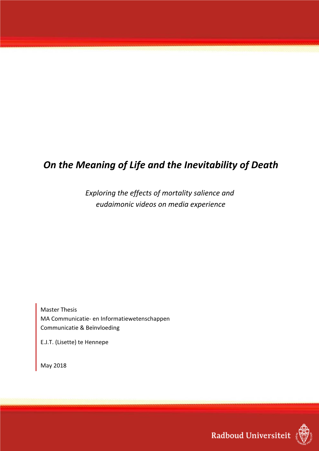 On the Meaning of Life and the Inevitability of Death