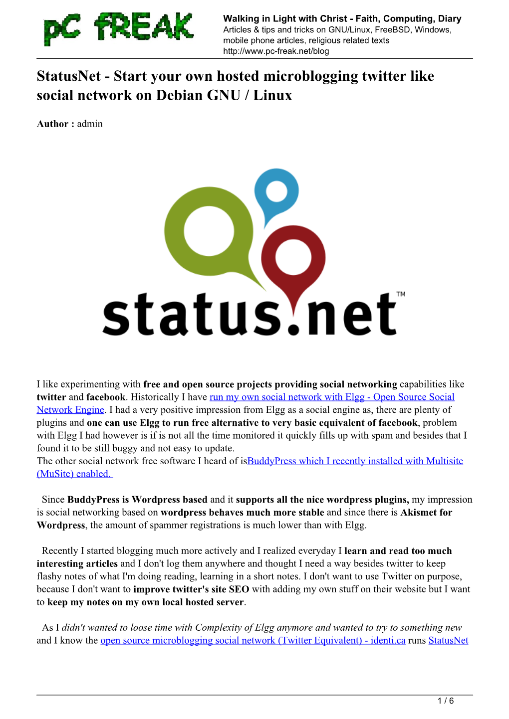 Statusnet - Start Your Own Hosted Microblogging Twitter Like Social Network on Debian GNU / Linux