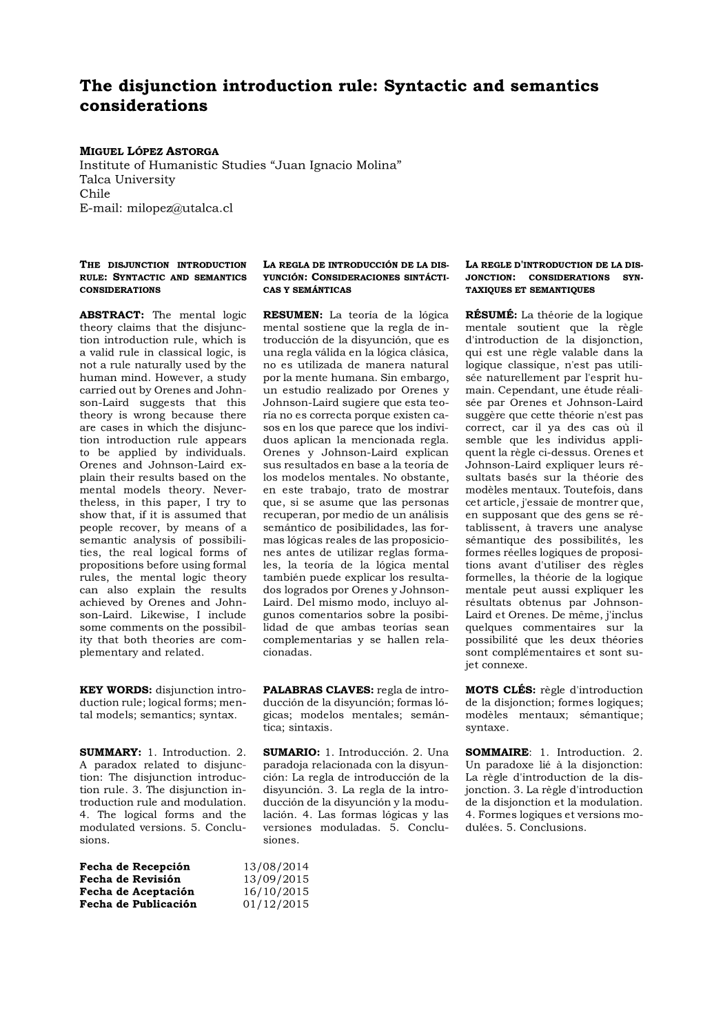 The Disjunction Introduction Rule: Syntactic and Semantics Considerations