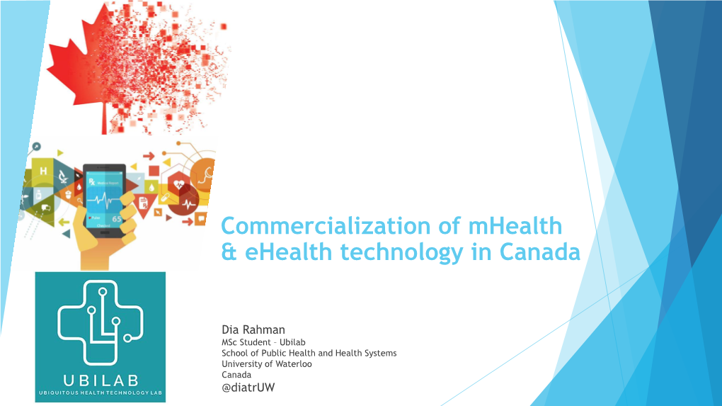 Commercialization of Mhealth & Ehealth Technology in Canada