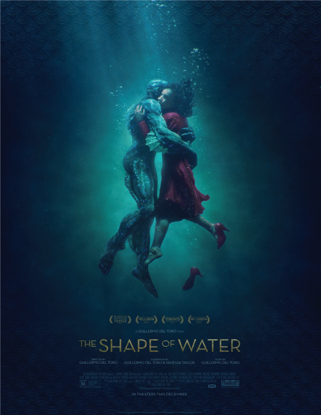 From Master Story Teller, Guillermo Del Toro, Comes the SHAPE of WATER - an Other-Worldly Fairy Tale, Set Against the Backdrop of Cold War Era America Circa 1962