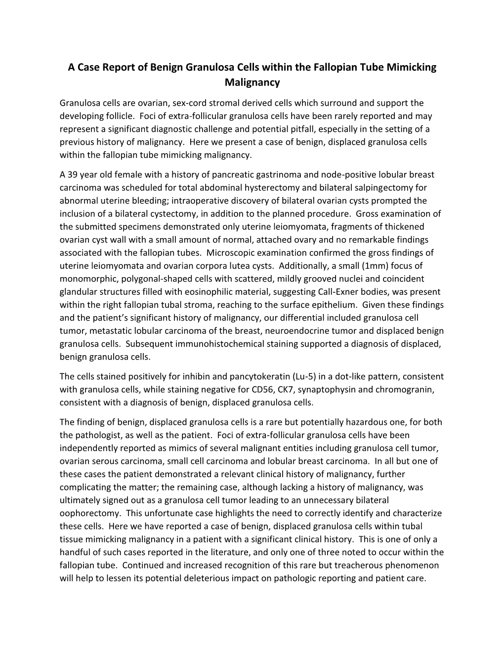 A Case Report of Benign Granulosa Cells Within the Fallopian Tube