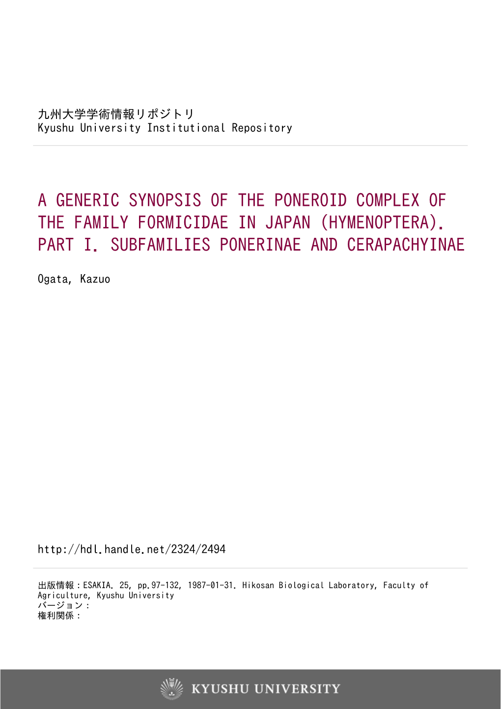 A Generic Synopsis of the Poneroid Complex of the Family Formicidae in Japan (Hymenoptera)