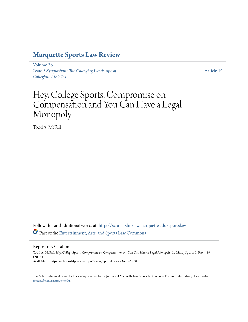 Hey, College Sports. Compromise on Compensation and You Can Have a Legal Monopoly Todd A