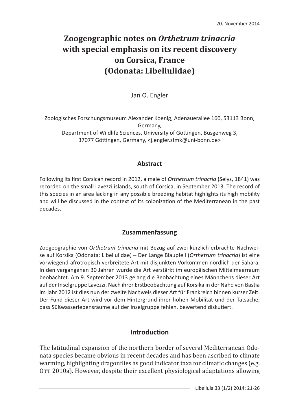 Zoogeographic Notes on Orthetrum Trinacria with Special Emphasis on Its Recent Discovery on Corsica, France (Odonata: Libellulidae)