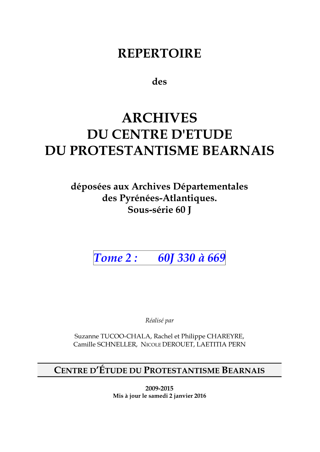 Archives Du Centre D'etude Du Protestantisme Be Arnais