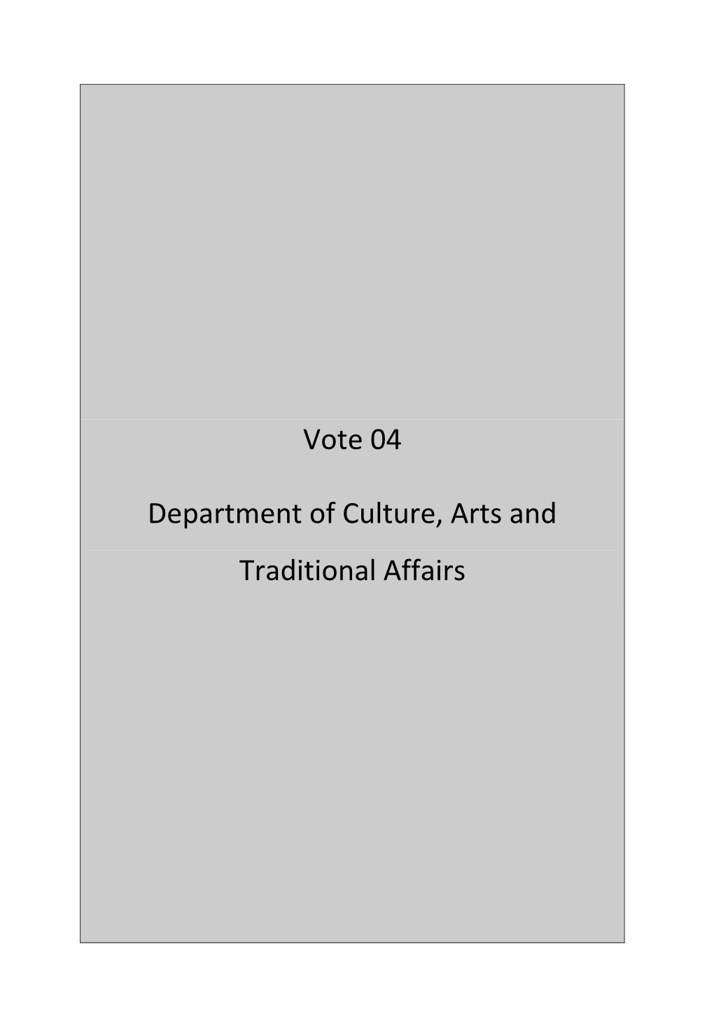 Culture, Arts and Traditional Affairs