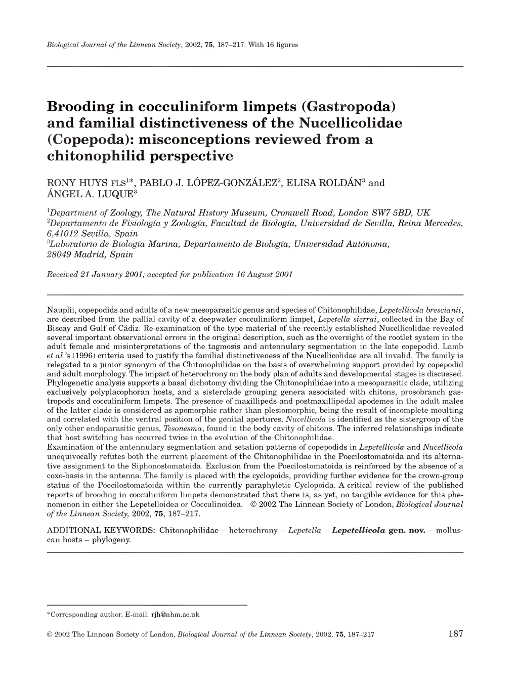 Brooding in Cocculiniform Limpets (Gastropoda) and Familial Distinctiveness of the Nucellicolidae (Copepoda): Misconceptions Reviewed from a Chitonophilid Perspective