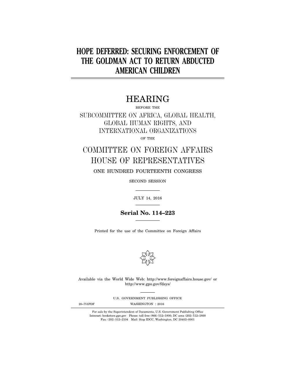 Hope Deferred: Securing Enforcement of the Goldman Act to Return Abducted American Children