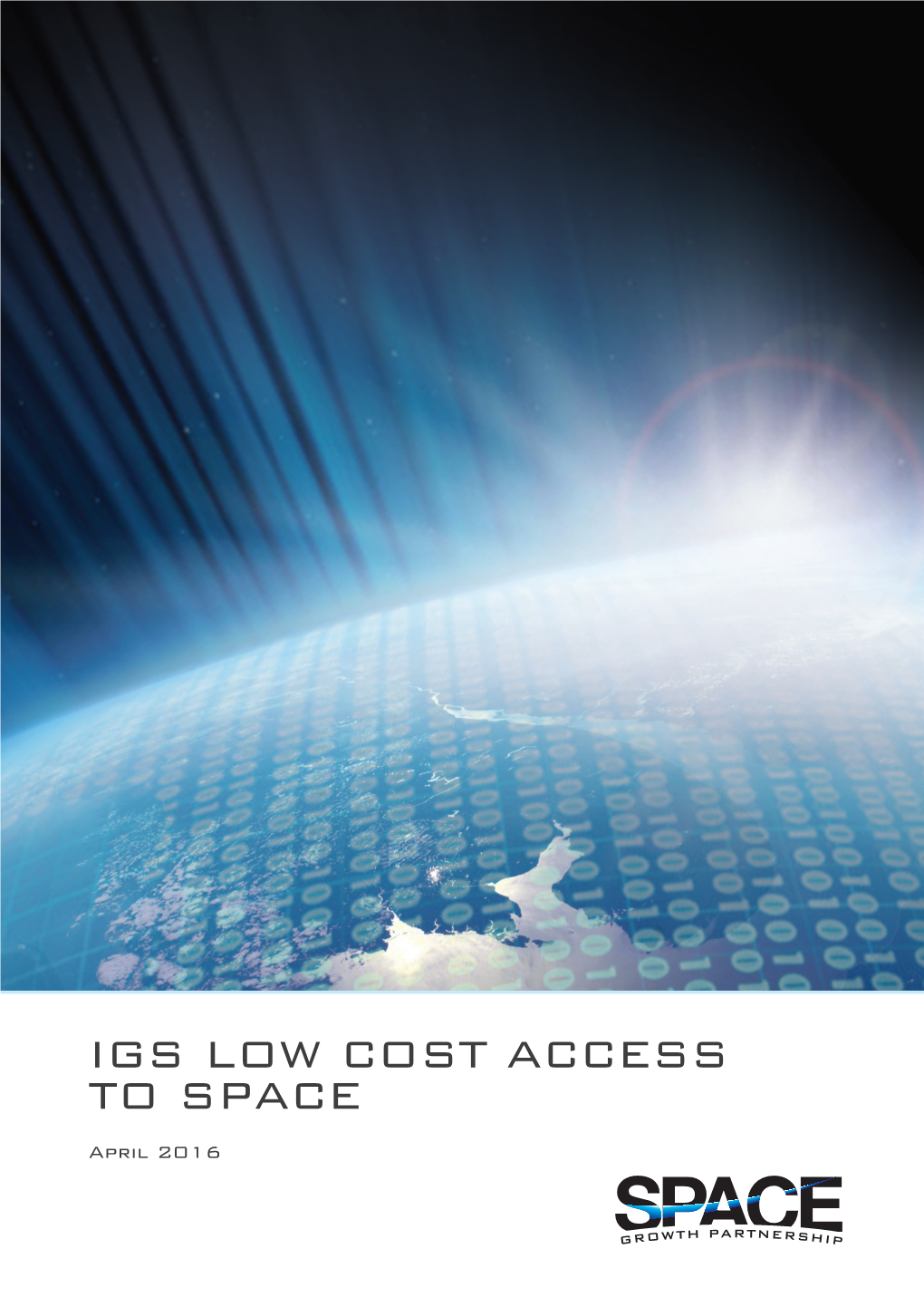 IGS LOW COST ACCESS to SPACE April 2016 TABLE of CONTENTS