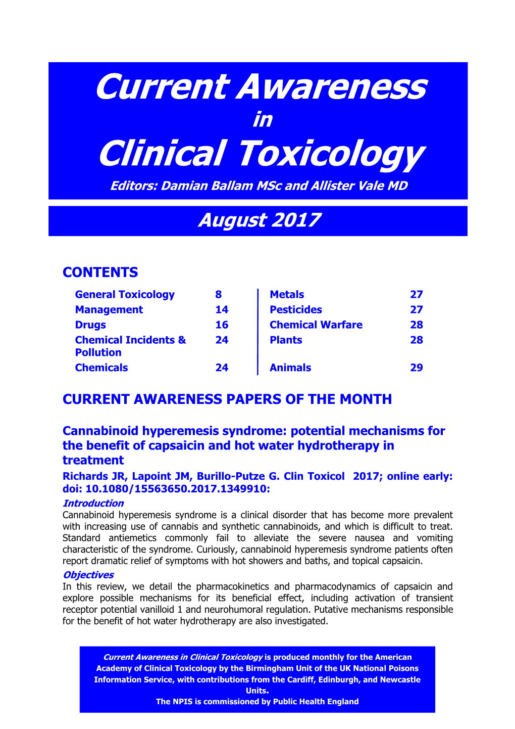 Current Awareness in Clinical Toxicology Editors: Damian Ballam Msc and Allister Vale MD