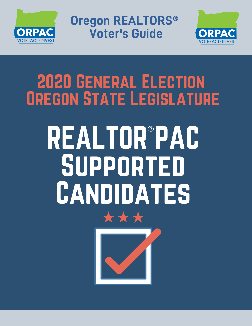 Supported Candidates Oregon REALTORS® PAC Supported Candidates