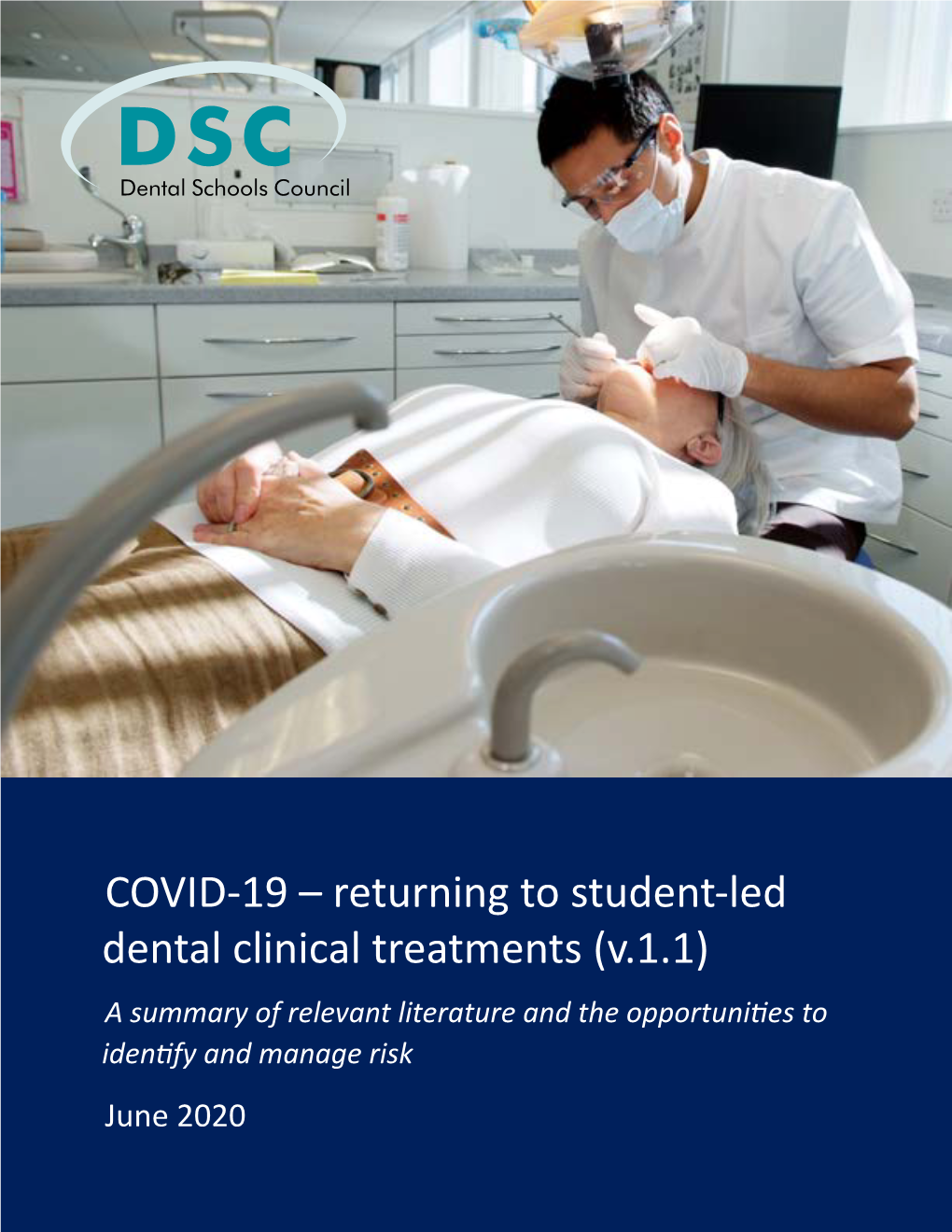 COVID-19 – Returning to Student-Led Dental Clinical Treatments (V.1.1)