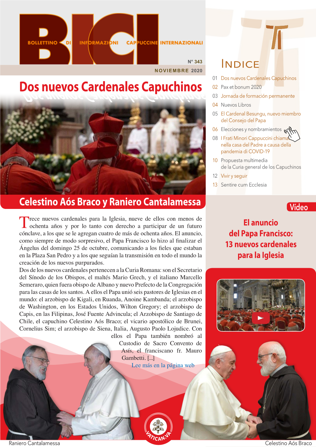 Dos Nuevos Cardenales Capuchinos