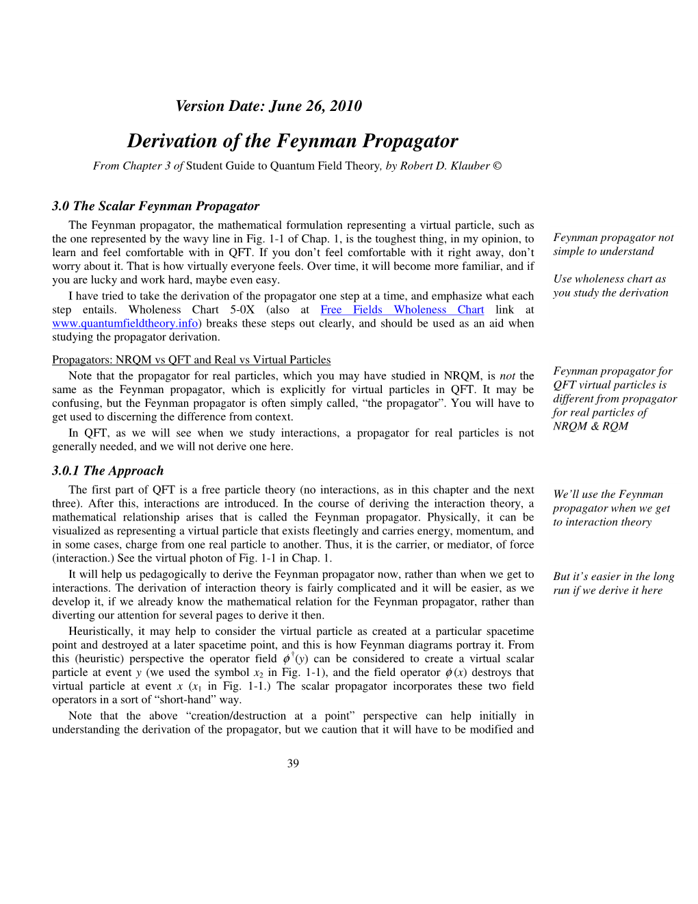 Derivation of the Feynman Propagator from Chapter 3 of Student Guide to Quantum Field Theory, by Robert D