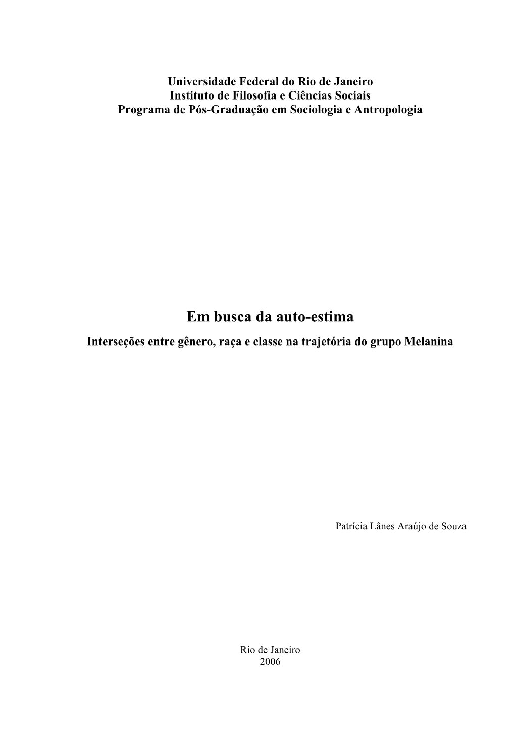 Em Busca Da Auto-Estima Interseções Entre Gênero, Raça E Classe Na Trajetória Do Grupo Melanina
