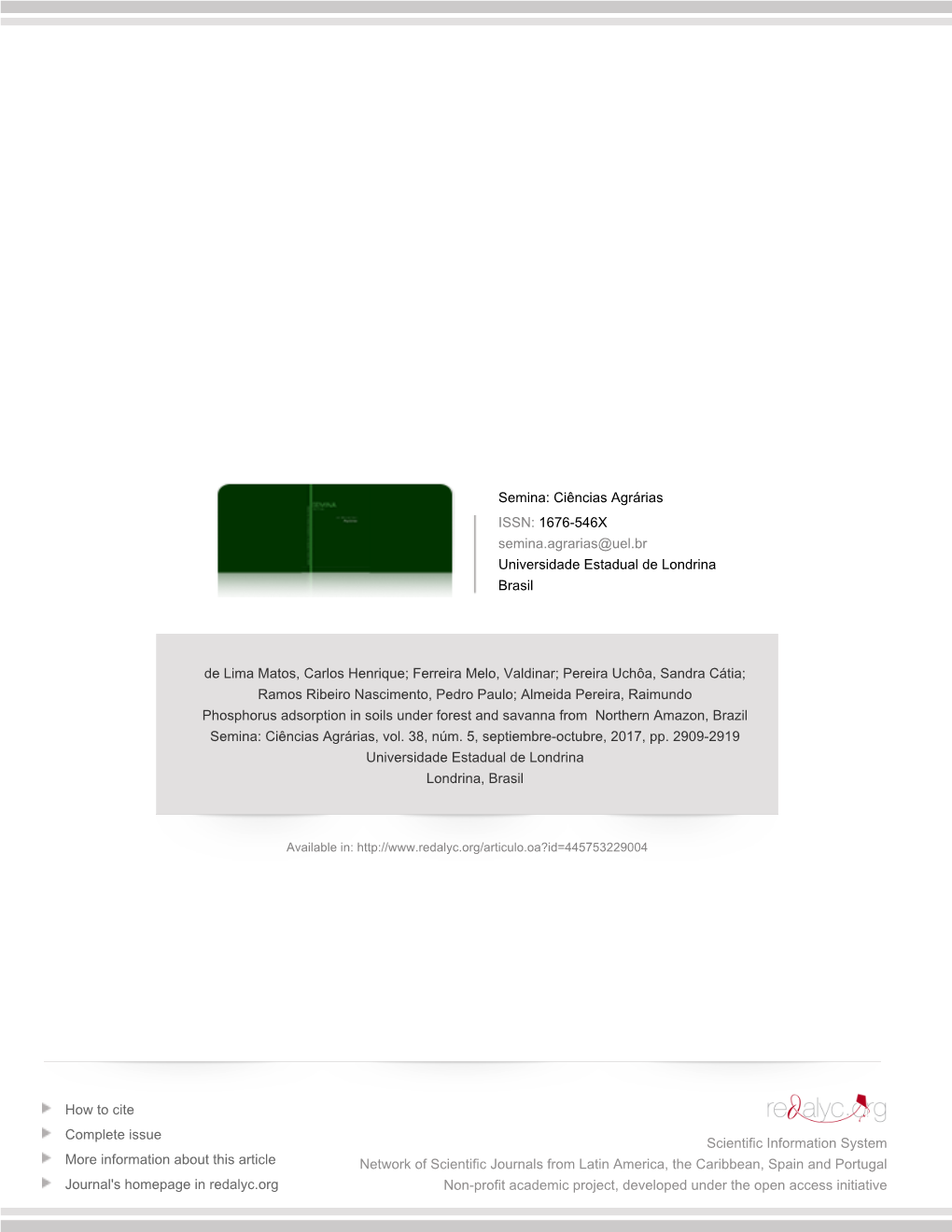 Redalyc.Phosphorus Adsorption in Soils Under Forest and Savanna From