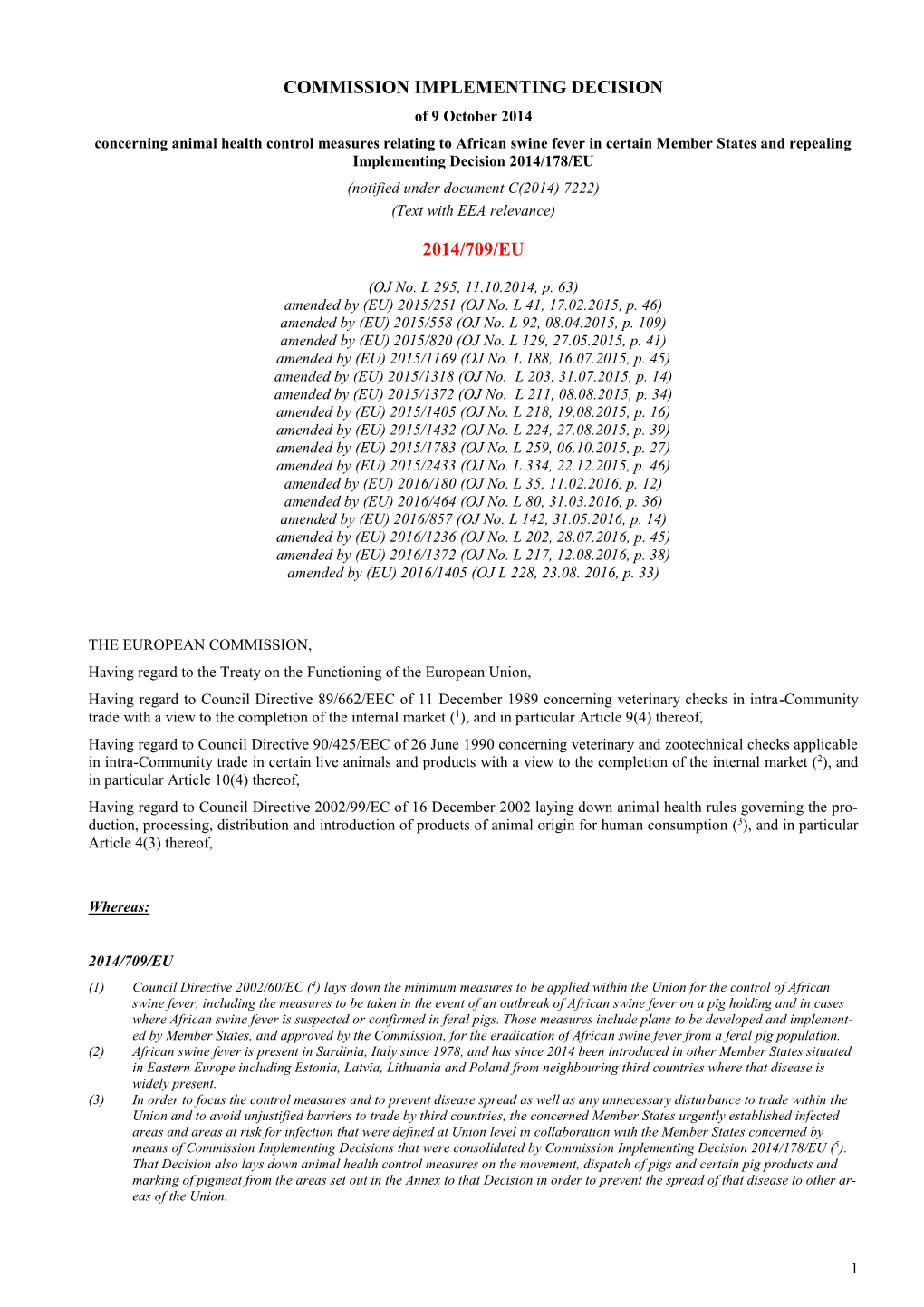 Commission Implementing Decision 2014/709/EU Lays Down Animal Health Control Measures in Relation to African Swine Fever in Certain Member States