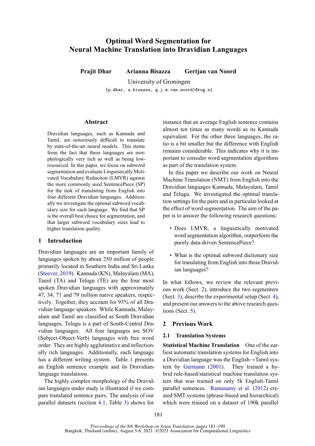 Optimal Word Segmentation for Neural Machine Translation Into Dravidian Languages