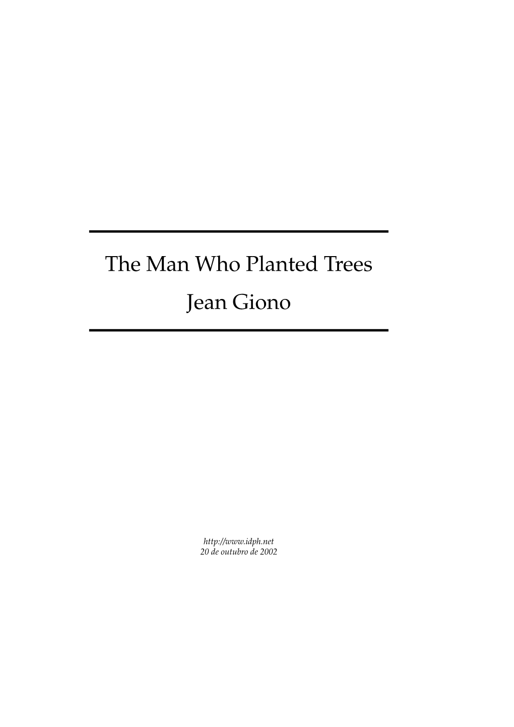 The Man Who Planted Trees Jean Giono