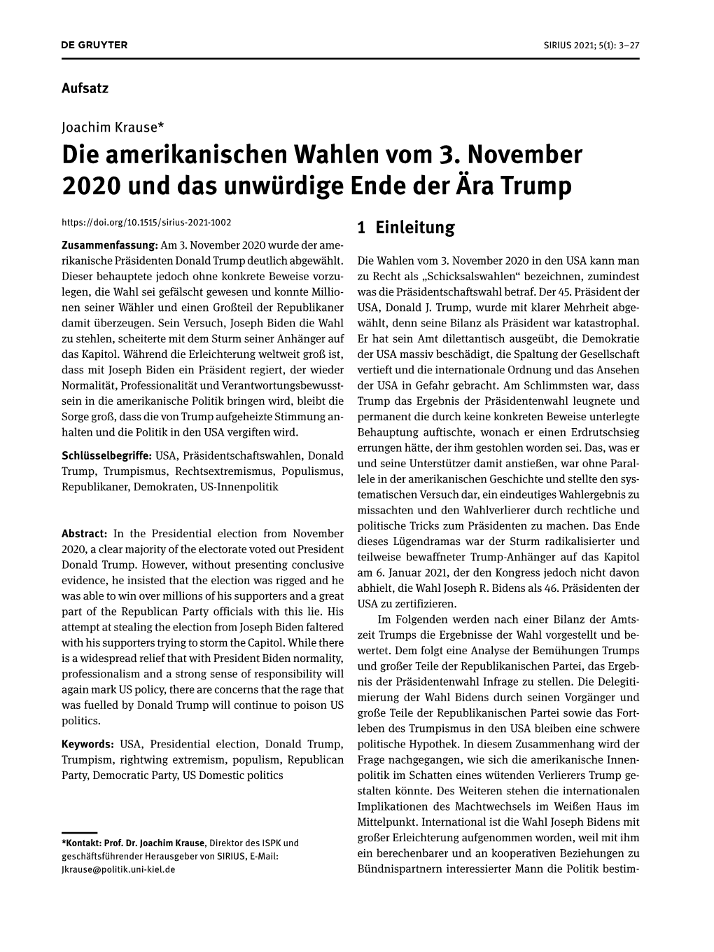 Die Amerikanischen Wahlen Vom 3. November 2020 Und Das Unwürdige Ende Der Ära Trump 1 Einleitung Zusammenfassung: Am 3