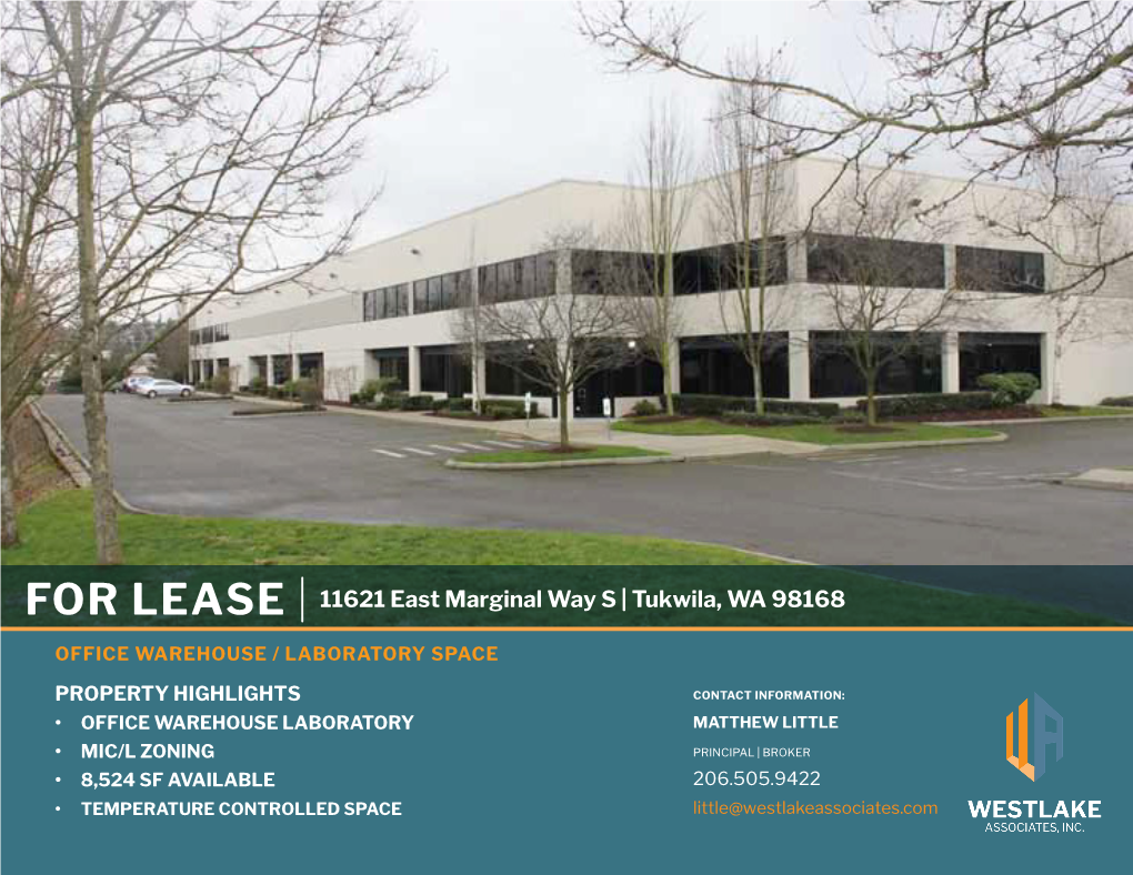 FOR LEASE | 11621 East Marginal Way S | Tukwila, WA 98168 OFFICE WAREHOUSE / LABORATORY SPACE